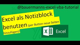 020 EXCEL als Notizblock benutzen per Button neue Seite hinzufügen  excel  vba  tutorial code [upl. by Yssep]