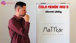 ČÍSLA MENŠIE AKO 0  slovné úlohy [upl. by Ahsemal]