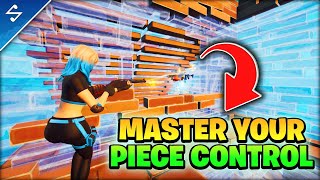 5 Ways To IMPROVE PIECE CONTROL  Fortnite Piece Control Guide [upl. by Dobb]