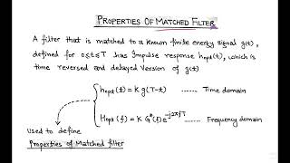 Properties of matched filter Communication Engineering [upl. by Sim7]