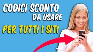 Come Avere CODICI SCONTO per tutti i Siti Web Reale [upl. by Farah470]