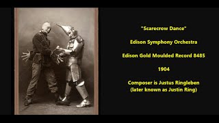 quotScarecrow Dancequot 1904 ragtime cakewalk by composer Justus Ringleben later known as Justin Ring [upl. by Bumgardner938]