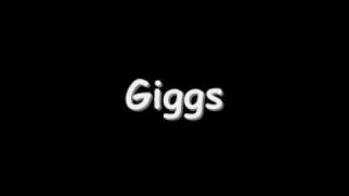 GIGGS DIFFERENT FLOWS [upl. by Balough]