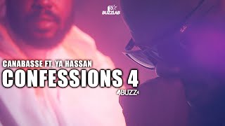 Canabasse  Confessions 4 ft Ya Hassan [upl. by Wildermuth186]