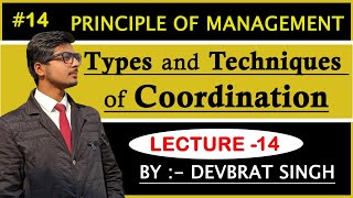 Types and Techniques of Coordination in Organisation [upl. by Ynamad]