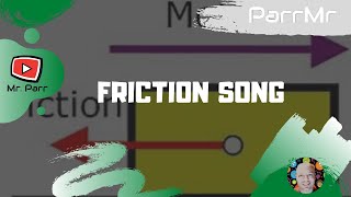 Friction Song [upl. by Cha]