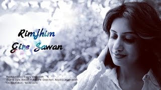 Rimjhim gire sawan cover by Simran Sehgal [upl. by Davita]