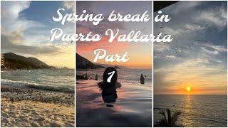 Spring Break in Puerto Vallarta PT1 [upl. by Orford]