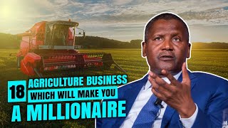 18 Agriculture Business Ideas That Will Make You A Millionaire [upl. by Madelyn632]