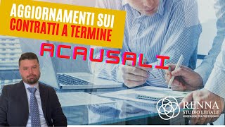 Aggiornamenti sullacausalità nei contratti di lavoro a tempo determinato [upl. by Ardehs994]