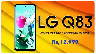 LG Q83  First LookSpecification⚡ Helio P35 SoC  48MP Camera  4000mAh⚡Spece  Price [upl. by Setsero]