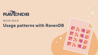 Usage patterns with RavenDB [upl. by Winslow]