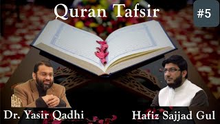 Quran Tafsir 5 Surah alMaida  Shaykh Dr Yasir Qadhi amp Shaykh Sajjad [upl. by Lesnah579]