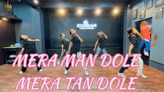 MERA MAN DOLE MERA TAN DOLE  DANCE COVER  ZORDAN DANCE COMPANY [upl. by Acimat554]