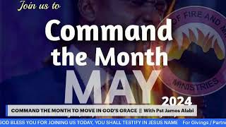 COMMAND THE MONTH TO MOVE IN GODS GRACE  PST JAMES ALABI  3004  01052024  DAY 1290 [upl. by Lustig7]