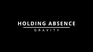 Holding Absence  Gravity Vocal Cover [upl. by Suneya]