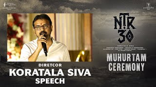 Director Koratala Siva Speech  NTR30 Muhurtam Ceremony [upl. by Ayila]