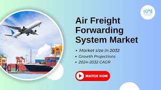 Air Freight Forwarding System Market Statistics 20242032  Global Market Insights [upl. by Kerril923]