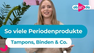 Was brauche ich Tampons Binden amp Co [upl. by Anivlem]