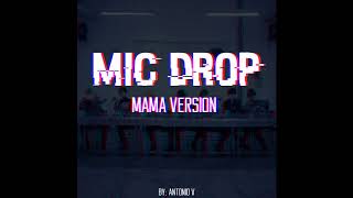 BTS  Mic Drop Remix MAMA ver [upl. by Narih486]