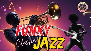 Funky Classic Jazz  Classic Labs Playlist [upl. by Jadda]