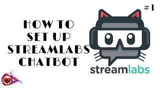 🌈 HOW TO SET UP STREAMLABS OBS CHATBOT TUTORIAL 🌈 [upl. by Nraa446]