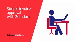 Simple invoice approval with Zetadocs [upl. by Neehahs]