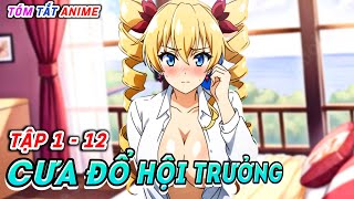 Cuộc Tranh Giành Nam Chính Của 3 Em Vợ Tập 1  12  Tóm Tắt Anime  Cam Anime Review [upl. by Dupaix]