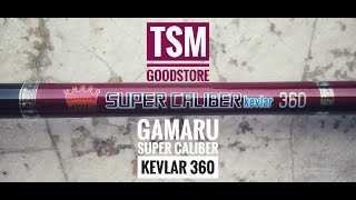 Joran Tegek Gamaru Super Caliber KEVLAR 360 [upl. by Dnomsad]