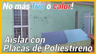 COMO AISLAR CON PLACAS POLIESTIRENO EXTRUIDO CARACTERISTICAS Y PROCESO [upl. by Herb]