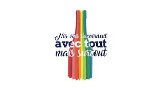 Nos vins saccordent avec tout mais surtout avec vous [upl. by Schaeffer]