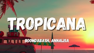 Boomdabash Annalisa  Tropicana TestoLyrics [upl. by Xever165]