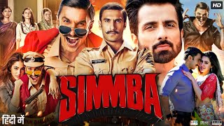 Simmba Full Movie  Ranveer Singh  Sara Ali Khan  Sonu Sood  Ajay Devgn  Review amp Facts HD [upl. by Nahtanaoj733]