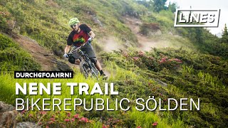 Nene Trail  Bike Republic Sölden  LINES [upl. by Suirrad629]