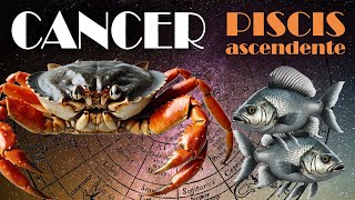 CANCER ascendente PISCIS  Cuidado y empatía [upl. by Maghutte]