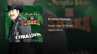 Sergio Vega  El Dollar Doblado [upl. by Veronika489]