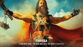 FURIOSA A MAD MAX SAGA  The Man Who Sold the World PLAYLIST ☆☆☆☆☆ [upl. by Aldridge]