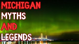 Exploring Michigan Urban Legends Myths and Folklore in the United States [upl. by Edric]