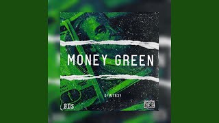 Money Green [upl. by Razaele]