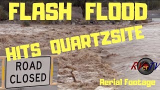 FLASH FLOOD HITS QUARTZSITE WASHESAerial Footage [upl. by Blancha]