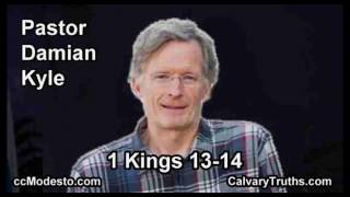 1 Kings 1314  Pastor Damian Kyle  Bible Studies [upl. by Ressler]