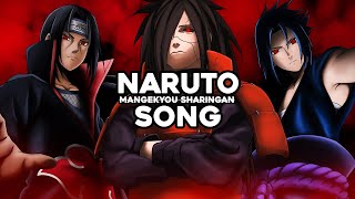 UCHIHA SONG  quotMANGEKYOU SHARINGANquot  Anbu Monastir x ENMA NARUTO [upl. by Laise]