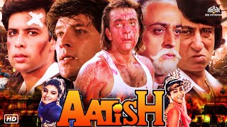 Aatish आतिश  Hindi Action Full Blockbuster Movie  Sanjay Dutt Raveena Tandon Karishma Kapoor [upl. by Yelrehs625]