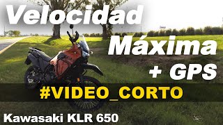 Kawasaki KLR 650 2022  Velocidad Máxima 🚀  GPS VIDEO CORTO [upl. by Schifra]