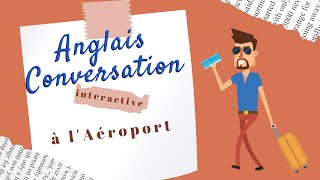 Conversation Anglais à lAéroport [upl. by Nagam977]