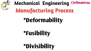 Deformability Fusibility ampDivisibility Process [upl. by Lowenstern]