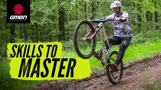 7 Essential Mountain Bike Skills  MTB Skills You Have To Master [upl. by Kendricks330]