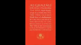 13 Ghazalis Beginning of Guidance Bidayat alHidaya  Mufti AbdurRahman ibn Yusuf [upl. by Hoppe]