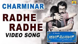 Radhe Radhe ರಾಧೆ ರಾಧೆ  Charminar  Movie  Hari  Prem Kumar  Meghana Gaonkar  Jhankar Music [upl. by Llerrah930]