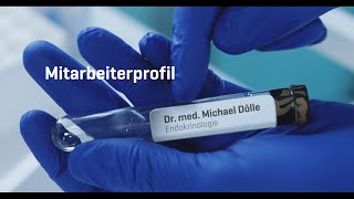 Mitarbeiterprofil Dr med Michael Dölle Endokrinologie [upl. by Leanatan]